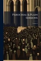Parochial and Plain Sermons Vol. VI 1018360697 Book Cover