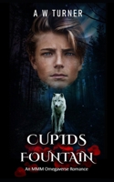 Cupids Fountain - The Beta Prince (MMM Omegaverse Fated Mate Romance) B0CJ3VVW2W Book Cover