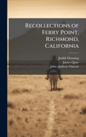 Recollections of Ferry Point, Richmond, California 102410947X Book Cover