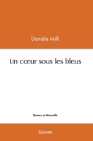 Un cœur sous les bleus (French Edition) 2414431946 Book Cover