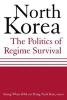 North Korea: The Politics of Regime Survival 0765616394 Book Cover