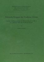 Ethnische Gruppen Des Vorderen Orients: Quellen Und Kommentare Zur Ubersichtskarte a VIII 13 Des Tubinger Atlas Des Vorderen Orients 3882265280 Book Cover