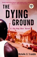 The Dying Ground 0375756531 Book Cover