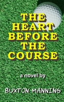 The Heart Before the Course B0H5Z5LRYJ Book Cover