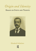 Origin And Identity: Essays on Svevo And Trieste (Italian Perspectives) (Italian Perspectives) 1902653122 Book Cover