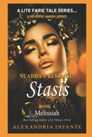 Nuadha's Revenge...: Stasis (A Lite Farie Tale Book 4) B0F3P79T52 Book Cover