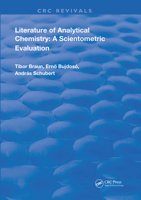 Literature of Analytical Chemistry: A Scientometric Evaluation 0367223090 Book Cover