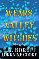 Wears Valley Witches: A Hilarious ParaCozy Boxed Set B0CPTFCK1K Book Cover