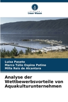 Analyse der Wettbewerbsvorteile von Aquakulturunternehmen 6206864626 Book Cover