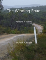 The Winding Road: Portraits in Poetry (Poetry Portraits) 0645733954 Book Cover