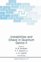 Instabilities and Chaos in Quantum Optics, II 0306429144 Book Cover