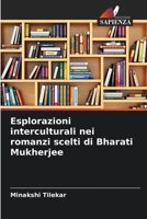 Esplorazioni interculturali nei romanzi scelti di Bharati Mukherjee 6207519388 Book Cover