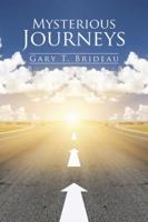 Mysterious Journeys 1491790342 Book Cover