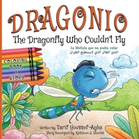 DRAGONIO, The Dragonfly Who Couldn't Fly - Coloring Book 1956581626 Book Cover