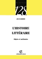 L'histoire littéraire - Objets et méthodes: Objets et méthodes (French Edition) 2200344562 Book Cover