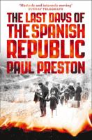 The Last Days of the Spanish Republic 0008163413 Book Cover