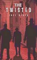 The Twisted 1528910311 Book Cover