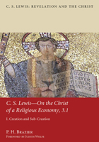 C.S. Lewis-On the Christ of a Religious Economy, 3.1 1498267300 Book Cover