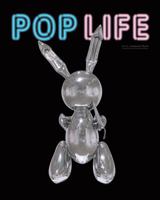Pop Life: Art in a Material World 1854379208 Book Cover