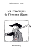 Les chroniques de l'homme �l�gant 1698240953 Book Cover