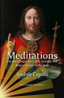Meditations on the Gospel for Sundays and Major Feasts of the Year: First English Translation 1542623081 Book Cover