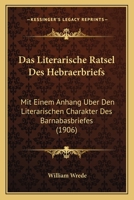 Das Literarische R�tsel Des Hebr�erbriefs 1018201394 Book Cover