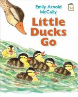 Little Ducks Go 0823439887 Book Cover
