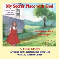 My Secret Place with God 1533364176 Book Cover