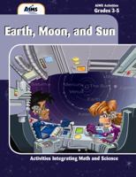 Earth, Moon, and Sun 1605190705 Book Cover