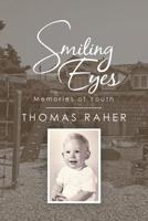 Smiling Eyes: Memories of Youth 1684706785 Book Cover