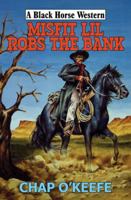 Misfit Lil Robs the Bank 0709088019 Book Cover