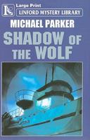 Shadow of the Wolf 1444800302 Book Cover