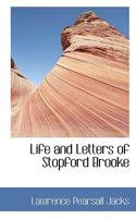Life and Letters of Stopford Brooke 0526976926 Book Cover
