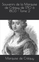 Souvenirs De La Marquise De Créquy: 1710-1803, Volume 2... 1701175541 Book Cover