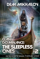 Clan Dominance: The Sleepless Ones 2 8076191769 Book Cover