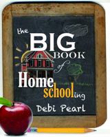 The Big Book of Homeschooling 1616440686 Book Cover