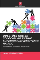 Questões Que Se Colocam Ao Ensino Superior/Universitário Na Rdc 6206386449 Book Cover