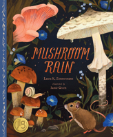 Mushroom Rain 1534111506 Book Cover
