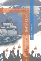 ACTS ALIVE - Chapters 13-28: Our Heritage and HIS STORY B08X65PMW4 Book Cover