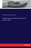 Jahresbericht Uber Die Leistungen Und Fortschritte in Der Gesamten Medizin 374119025X Book Cover