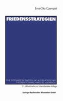 Friedensstrategien: Eine Systematische Darstellung Aussenpolitischer Theorien Von Machiavelli Bis Madariaga 3531132342 Book Cover