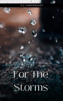 For The Storms 9358316381 Book Cover