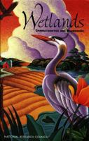 Wetlands: Characteristics and Boundaries 0309051347 Book Cover