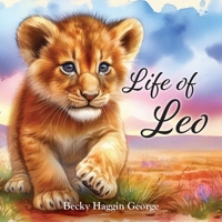 Life of Leo B0FCZNFVLJ Book Cover