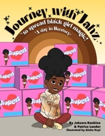 Journey With Jahz: to Spread Black Girl Magic B0FPQZ131Q Book Cover
