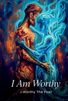 I am Worthy B0GLKGF9X2 Book Cover
