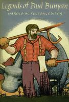 Legends of Paul Bunyan 0816654603 Book Cover