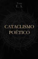 Cataclismo Poético 1979632693 Book Cover