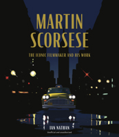 Martin Scorsese (Iconic Filmmakers Series) 1836006438 Book Cover