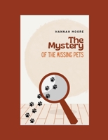 The Mystery of the Missing Pets B0DSKCRR3V Book Cover